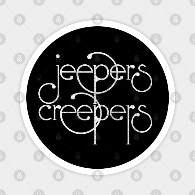 Jeepers Creepers Magnet by DankFutura